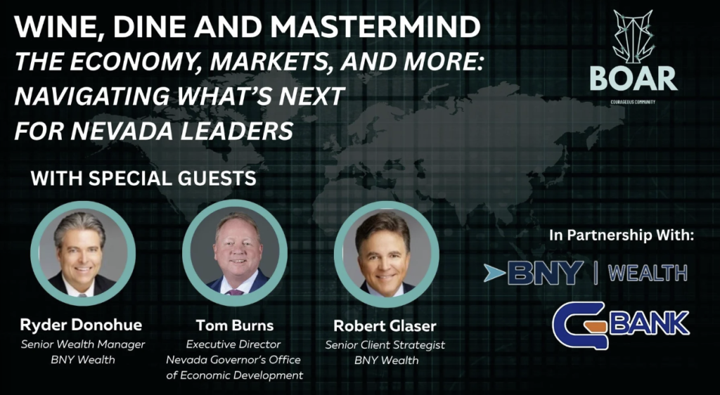 BOAR Wine, Dine, and Mastermind – The Economy, Markets, and More: Navigating What’s Next 2